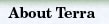 About Terra